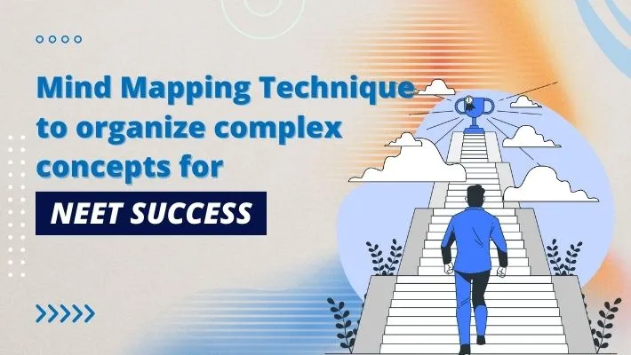 Mind Mapping Technique for NEET Success
