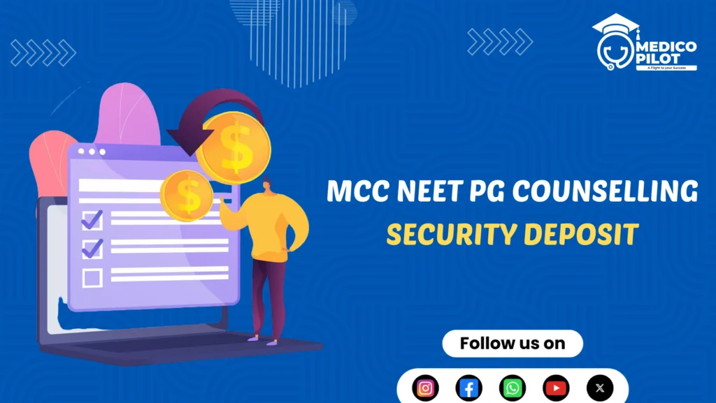 MCC NEET PG counselling security deposit​-MCC NEET PG counselling registration fees​-mcc neet pg counselling-mcc counselling-neet pg mcc registration-neet pg mcc counselling -neet pg neet pg poster - neet pg - neet pg blog poster - neet pg counselling - neet pg poster design-medicopilot