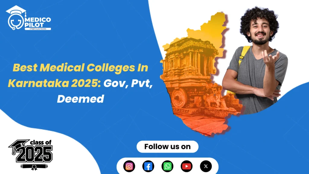 best medical colleges in karnataka - Top Medical Colleges in Karnataka - best medical colleges in Karnataka 2025, Top Medical Colleges in Karnataka 2025, Top government medical Colleges in Karnataka - Top private medical Colleges in Karnataka, neet 2025, neet counselling 2025, neet counselling guidance, medico pilot, hello mentor, best medical colleges in karnataka with fee structure - medical colleges in bangalore