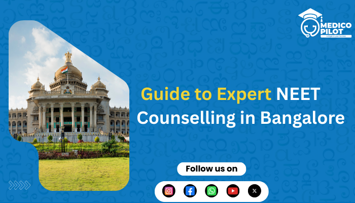 Best Neet Counsellors in Bangalore, Bangalore Neet Cousellors, Neet counsellors in Bangalore, Expert Neet Counselling in Bangalore, Expert Neet Counselling