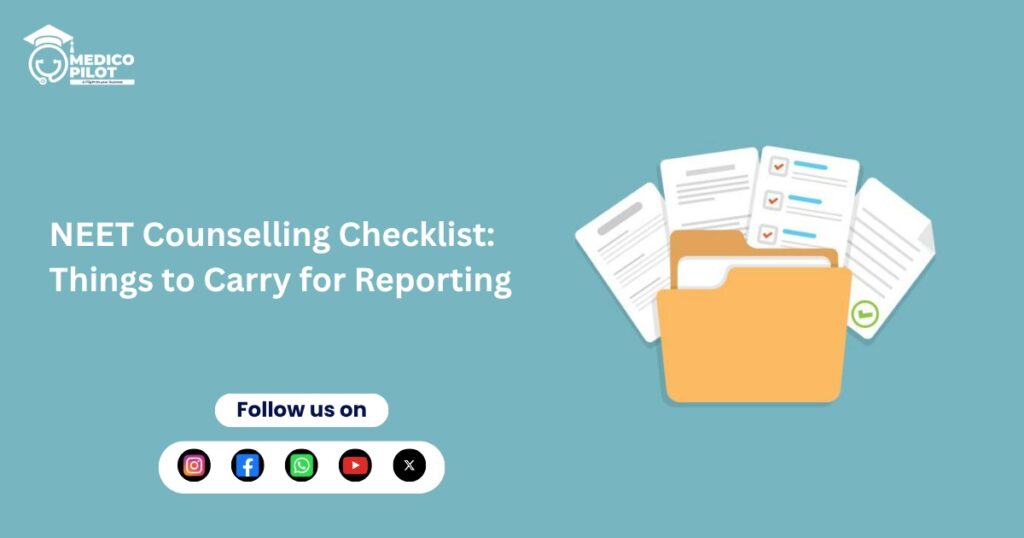 NEET counselling checklist, NEET counselling, NEET UG 2025, MBBS Admissions, Documents required for NEET Counselling 2025