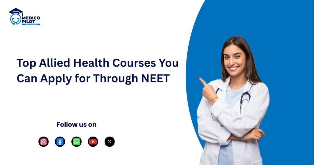 Top Allied Health Courses You Can Apply for NEET, NEET Bangalore, Courses You Can Apply for Through NEET,
