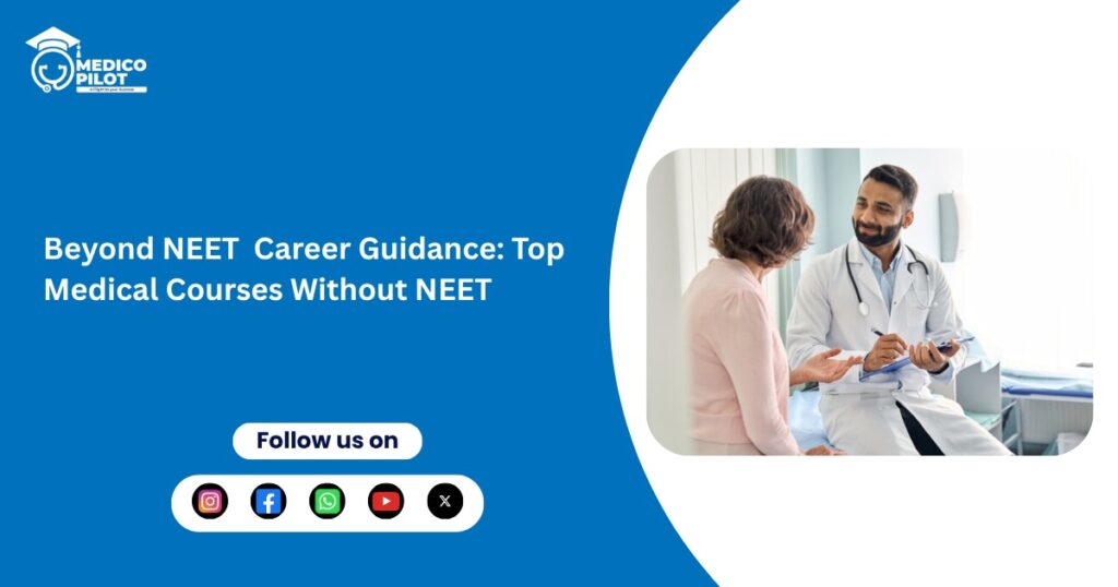 Top Medical Courses Without NEET, Courses Without NEET, Medical courses with out neet