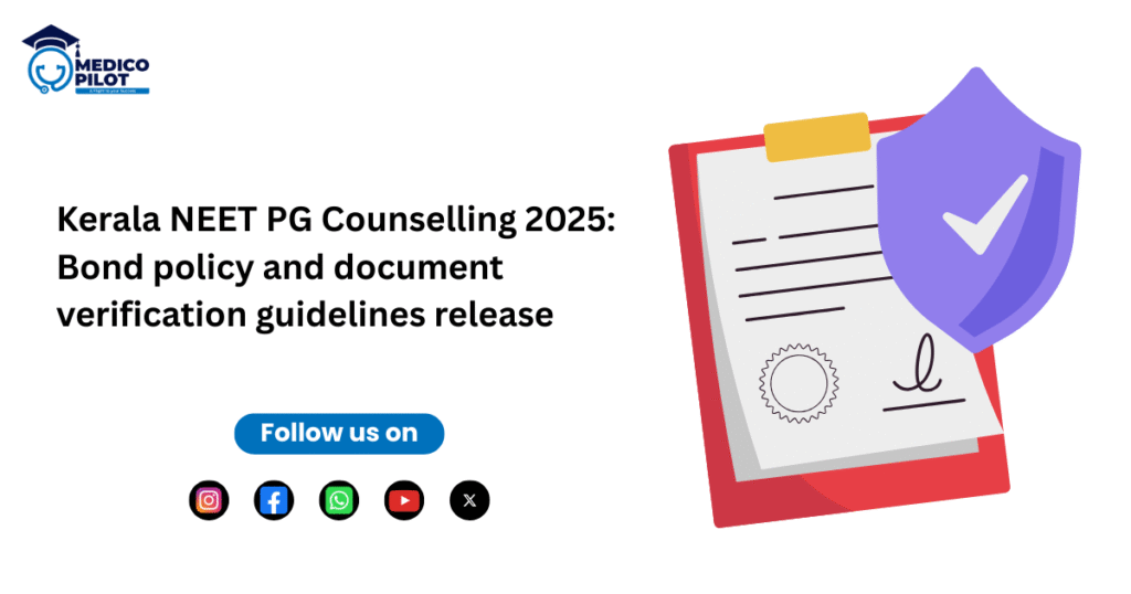 Kerala NEET PG Counselling 2025 Bond Policy, kerala pg bond policy, neet pg