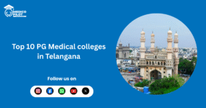 Top 10 PG Medical Colleges in Telangana