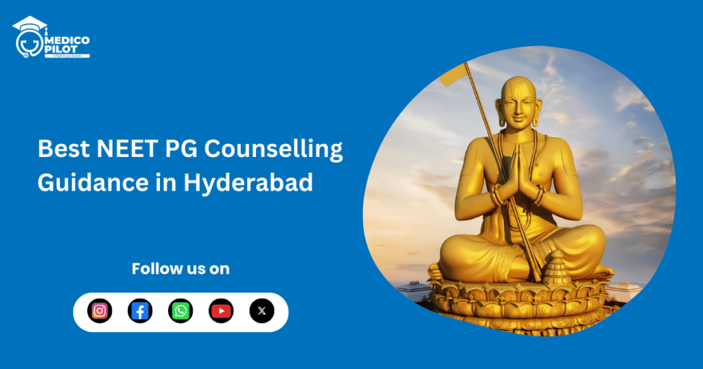 Best NEET PG Counselling Guidance in Hyderabad, NEET PG Counselling, NEET PG